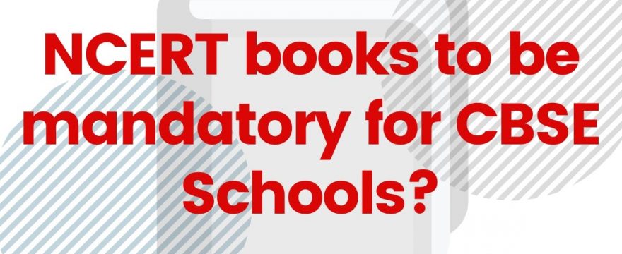 NCERT Books to Be mandatory for CBSE Schools